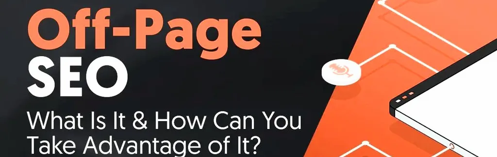 What Is Off-Page SEO? Learn 3 Free Techniques for Off Page SEO